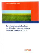 So entscheidet das BAG zur betrieblichen Altersversorgung.