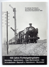 100 Jahre Fichtelgebirgsbahn.