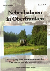 Nebenbahnen in Oberfranken.