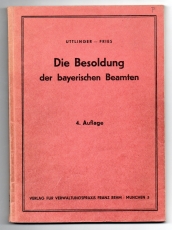 Die Besoldung der bayerischen Beamten.