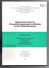 Hygienischer Status in Kompostierungsanlagen im Hinblick auf die Luftkeimsituation.