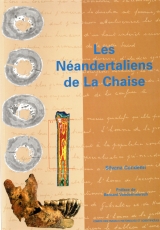 Les Néandertaliens de la Chaise.