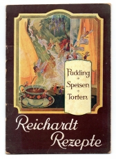 Ausgewählte Reichardt Rezepte für Puddings, Speisen, Torten.