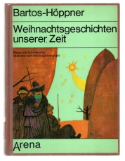 Weihnachtsgeschichten unserer Zeit.