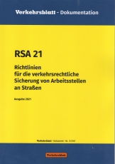 Richtlinien für die verkehrsrechtliche Sicherung von Arbeitsstellen an Straßen.