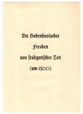 Die Hohenhaslacher Fresken aus frühgotischer Zeit (um 1300).