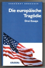 Die europäische Tragödie.
