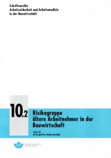 Risikogruppe ältere Arbeitnehmer in der Bauwirtschaft.