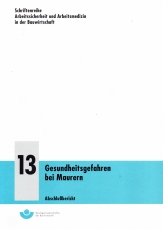 Gesundheitsgefahren bei Maurern.