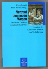 Vertraut den neuen Wegen.