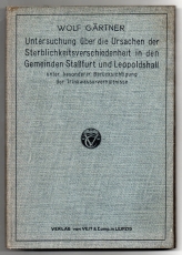Untersuchung über die Ursachen der Sterblichkeitsverschiedenheit in den Gemeinden Staßfurt und Leopoldshall, unter besonderer Berücksichtigung der Trinkwasserverhältnisse.