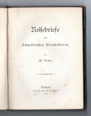 Reisebriefe einer schwäbischen Kleinstädterin.