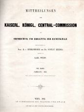 Mittheilungen der Kaiserl. Königl. Central-Commission zur Erforschung und Erhaltung der Baudenkmale.