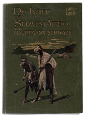 Der Krieg in Deutsch-Südwestafrika 1904-1906.
