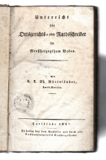 Unterricht für Ortsgerichts- oder Rathsschreiber im Großherzogthum Baden.