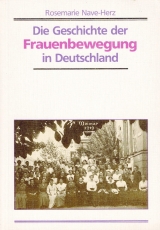 Die Geschichte der Frauenbewegung in Deutschland.