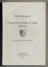 Mitteilungen des Vereins für Geschichte der Stadt Nürnberg.