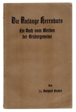 Die Anfänge Herrnhuts.
