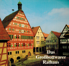 Das Großbottwarer Rathaus.