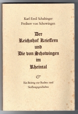 Der Reichshof Kriessern und die von Schowingen im Rheintal.
