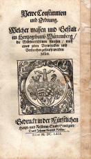 Newe Constitution und Ordnung. Welcher massen und Gestalt / im Hertzogthum Würtemberg / die Wildbrettschützen fürohin / nach eines jeden Verwürcken und Verbrechen gestraffet werden sollen.