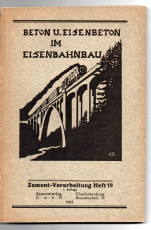 Beton und Eisenbeton im Eisenbahnbau.