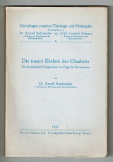 Die innere Einheit des Glaubens.