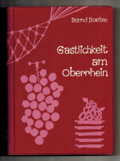 Gastlichkeit am Oberrhein.