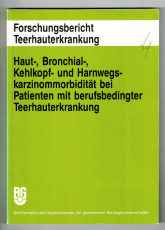 Haut-, Bronchial-, Kehlkopf- und Harnwegskarzinommorbidität bei Patienten mit berufsbedingter Teerhauterkrankung.