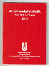 Arbeitsunfallstatistik für die Praxis.