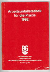 Arbeitsunfallstatistik für die Praxis.