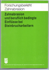 Zahnabrasion und beruflich bedingte Einflüsse bei Steinbrucharbeitern.