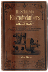 Die Schule des Elektrotechnikers.