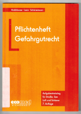 Pflichtenheft Gefahrgutrecht.