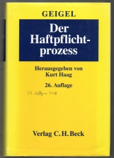 Der Haftpflichtprozeß mit Einschluss des materiellen Haftpflichtrechts.