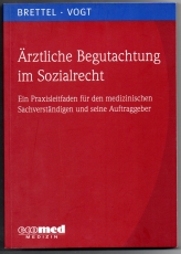 Ärztliche Begutachtung im Sozialrecht.