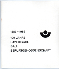 100 Jahre Bayerische Bau-Berufsgenossenschaft.