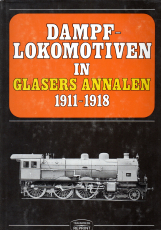 Dampflokmotiven in Glasers Annalen 1911-1918.