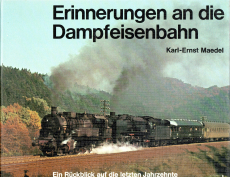 Erinnerungen an die Dampfeisenbahn.