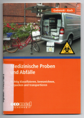 Medizinische Proben und Abfälle.