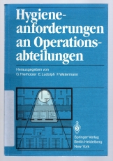 Hygieneanforderungen an Operationsabteilungen.