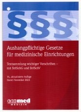 Aushangpflichtige Gesetze für medizinische Einrichtungen.