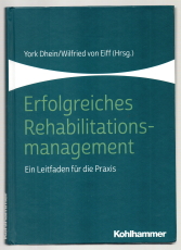 Erfolgreiches Rehabilitationsmanagement.
