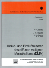 Risiko- und Einflussfaktoren des diffusen malignen Mesothelioms (DMM)