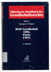 BGB-Gesellschaft. Offene Handelsgesellschaft. Partnergesellschaft. Partenreederei. EWIV.