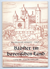 Klöster im bayerischen Land.