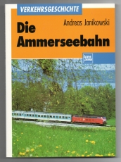 Die Ammerseebahn.