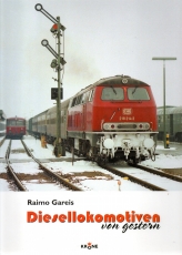 Diesellokomotiven von gestern.