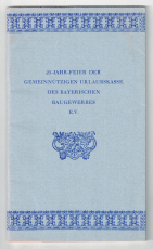 25-Jahr-Feier der Gemeinnützigen Urlaubskasse des Bayerischen Baugewerbes e. V.