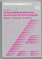 Vertrauensbildende Maßnahmen als Instrument der Sicherheitspolitik.